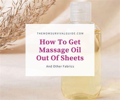 how to get massage oil out of sheets
